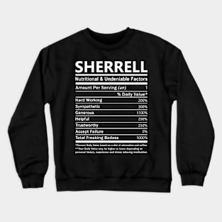 Sherrell Name T Shirt - Sherrell Nutritional and Undeniable Name Factors Gift Item Tee Crewneck Sweatshirt